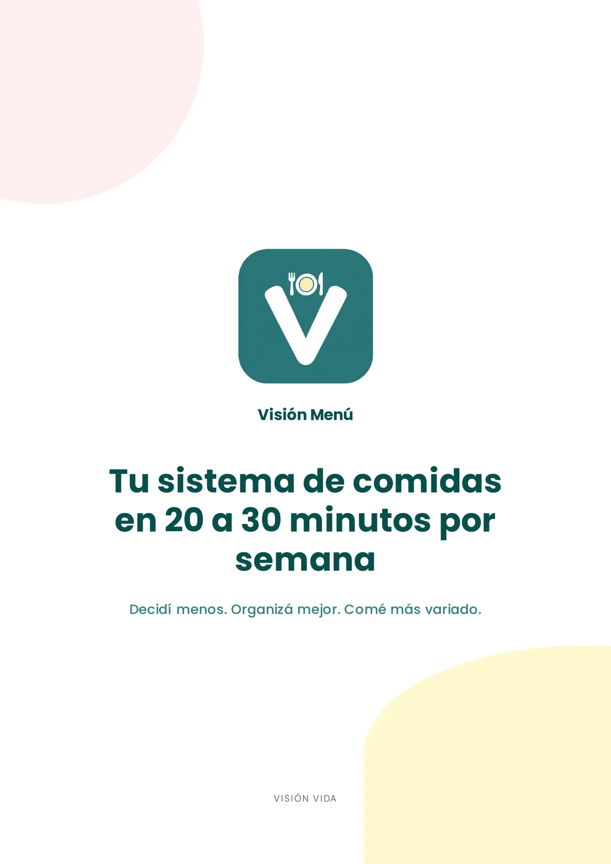 Guía Tu sistema de comidas en 20 a 30 minutos por semana